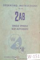 Warner & Swasey-Warner & Swasey 2AB single spindle Bar Automatic Operating Manual Year (1961)-2AB-01